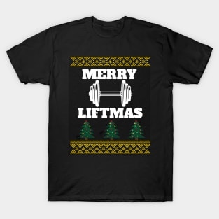 merry liftmas funny christmas gift T-Shirt